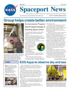 April 5, 2002  Vol. 41, No. 7 Spaceport News America’s gateway to the universe. Leading the world in preparing and launching missions to Earth and beyond.