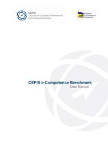 CEPIS e-Competence Benchmark User Manual Contents: 1
