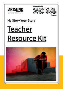 My Story Your Story  Teacher Resource Kit  MY STORY YOUR STORY