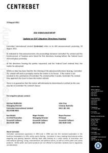 For personal use only  19 August 2011 ASX ANNOUNCEMENT Update on GST Litigation Directions Hearing