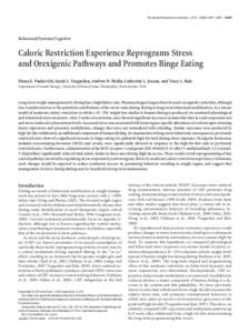 The Journal of Neuroscience, December 1, 2010 • 30(48):16399 –16407 • [removed]Behavioral/Systems/Cognitive Caloric Restriction Experience Reprograms Stress and Orexigenic Pathways and Promotes Binge Eating