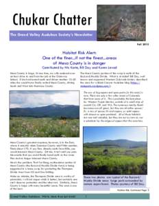 Chukar Chatter The Grand Valley Audubon Society’s Newsletter Fall 2015 Habitat Risk Alert: One of the finer...if not the finest...areas