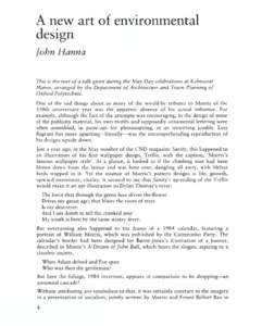 A new art of environmental design John Hanna This is the text of a talk given during the May Day celebrations at Kelmscott Manor, arranged by the Department of Architecture and Town Planning of Oxford Polytechnic.
