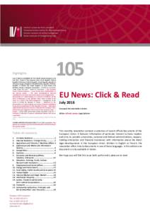 EU News: Click & Read – 105 – JulyHighlights Case C‑660/13: JUDGMENT OF THE COURT (Grand Chamber) of 28 JulyCouncil of the European Union, Czech Republic, Federal Republic of Germany, Hellenic Republ