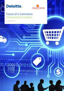 Future of e-Commerce: Uncovering Innovation www.deloitte.com/in 2