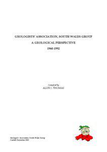 GEOLOGISTS’ ASSOCIATION, SOUTH WALES GROUP A GEOLOGICAL PERSPECTIVE[removed]
