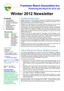 Frankston Beach Association Inc. Preserving the beach for all to use Winter 2012 Newsletter Contents: