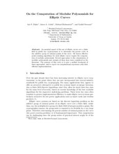 On the Computation of Modular Polynomials for Elliptic Curves Ian F. Blake1 , J´ anos A. Csirik1 , Michael Rubinstein2? , and Gadiel Seroussi1 1