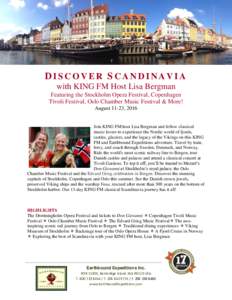 DISCOVER SCANDINAVIA with KING FM Host Lisa Bergman Featuring the Stockholm Opera Festival, Copenhagen Tivoli Festival, Oslo Chamber Music Festival & More! August 11-23, 2016