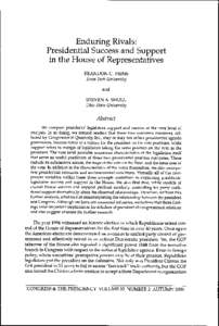 Enduring Rivals: Presidential Success and Support in the House of Representatives BRANDON C. PRINS Texas Tech University and