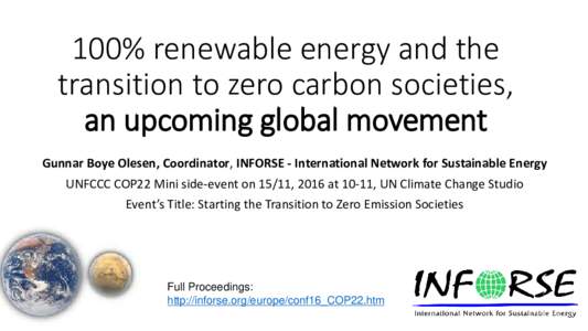 100% renewable energy and the transition to zero carbon societies, an upcoming global movement.