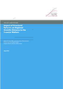 SERC DISCUSSION PAPER 203  Impact of Structural Reforms on Regional Growth: Distance to the Frontier Matters