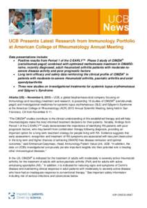 UCB Presents Latest Research from Immunology Portfolio at American College of Rheumatology Annual Meeting Data presentations include:  Positive results from Period 1 of the C-EARLY™ Phase 3 study of CIMZIA® (certol