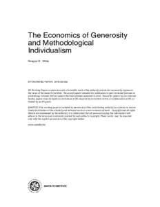The Economics of Generosity and Methodological Individualism Douglas R. White  SFI WORKING PAPER: 