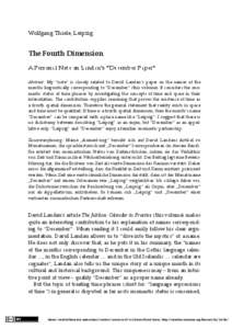 Wolfgang Thiele, Leipzig  The Fourth Dimension A Personal Note on Landau’s “December Paper” Abstract: My “note” is closely related to David Landau‘s paper on the names of the months linguistically correspon