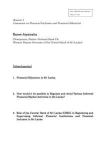 JFSA-ADBI-IMF Joint Conference January 27, 2014 Session 3 Comments on Financial Inclusion and Financial Education