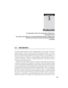CHAPTER  3 Protocols It is impossible to foresee the consequences of being clever.