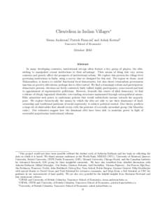 Clientelism in Indian Villages∗ Siwan Anderson†, Patrick Francois‡, and Ashok Kotwal§ Vancouver School of Economics October 2014