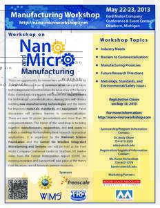 Manufacturing Workshop http://nano-microworkshop.com W o r kWorkshop s h o p oon n
