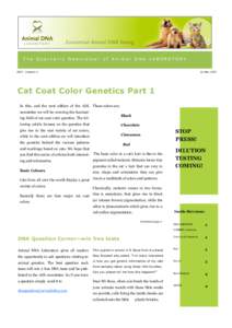 The Quarterly Newsletter of Animal DNA LABORATORY 16 MayVolume 1  Cat Coat Color Genetics Part 1