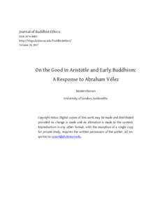 Journal of Buddhist Ethics ISSNhttp://blogs.dickinson.edu/buddhistethics/ Volume 24, 2017  On the Good in Aristotle and Early Buddhism: