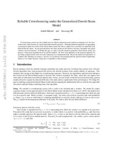 Reliable Crowdsourcing under the Generalized Dawid-Skene Model arXiv:1602.03481v1 [cs.LG] 10 FebAshish Khetan∗ and