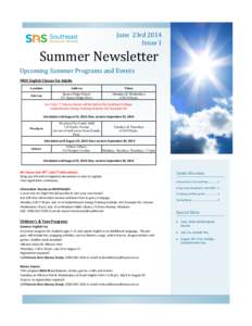 June 23rd 2014 Issue 1 Summer Newsletter Upcoming Summer Programs and Events FREE English Classes for Adults