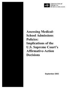 Assessing MedicalSchool Admissions Policies: Implications of the U.S. Supreme Court’s Affirmative-Action Decisions