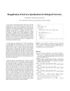 Reapplication of SetCoLa Specifications for Biological Networks Jane Hoffswell, Alan Borning, and Jeffrey Heer Paul G. Allen School of Computer Science & Engineering, University of Washington In our paper, we showed how 