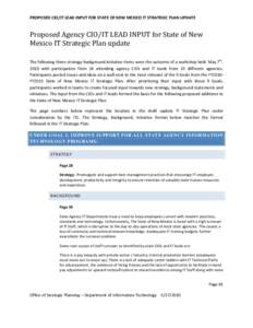 PROPOSED CIO/IT LEAD INPUT FOR STATE OF NEW MEXICO IT STRATEGIC PLAN UPDATE   Proposed Agency CIO/IT LEAD INPUT for State of New  Mexico IT Strategic Plan update    The following three stra