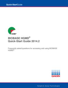 Quick-StartGuide  BIOBASE HGMD® Quick-Start Guide[removed]Frequently asked questions for accessing and using BIOBASE HGMD®