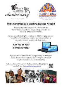 UK registered charity number[removed]Old Smart Phones & Working Laptops Needed
