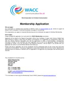 The World Association for Christian Communication (WACC) is an