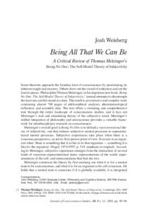 Josh Weisberg  Being All That We Can Be A Critical Review of Thomas Metzinger’s Being No One: The Self-Model Theory of Subjectivity
