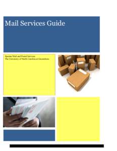 Mail Services Guide  Spartan Mail and Postal Services The University of North Carolina at Greensboro  Mail Service Guide