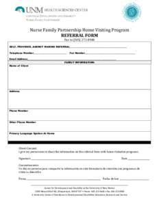 CENTER for DEVELOPMENT AND DISABILITY NURSE-FAMILY PARTNERSHIP Nurse Family Partnership Home Visiting Program REFERRAL FORM Fax to