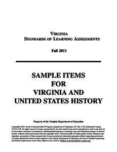 VIRGINIA STANDARDS OF LEARNING ASSESSMENTS Fall 2011 SAMPLE ITEMS FOR