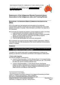c. Commit to Recommendationsof the Stevens Review in recognition of the potential for the Australia Government to contribute to fee-for-service employment in remote communities by increasing its messaging and lan