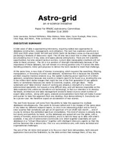 Astro-grid an e-science initiative Paper for PPARC Astronomy Committee October 31st 2000 Andy Lawrence, Richard McMahon, Mike Watson, Peter Allan, Fionn Murtagh, Mike Irwin, Clive Page, Bob Mann, Mike Lockwood, John Sher