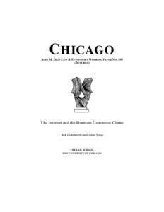 CHICAGO  JOHN M. OLIN LAW & ECONOMICS WORKING PAPER NO[removed]2D SERIES)  The Internet and the Dormant Commerce Clause