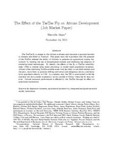 The E¤ect of the TseTse Fly on African Development (Job Market Paper) Marcella Alsan y
