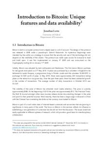 Introduction to Bitcoin: Unique features and data availability1 Jonathan Levin University of Oxford Department of Economics