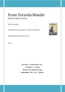 From Yeravda Mandir (Ashram Observances) By: M. K. Gandhi Translated from Gujarati by : Valji Govindji Desai