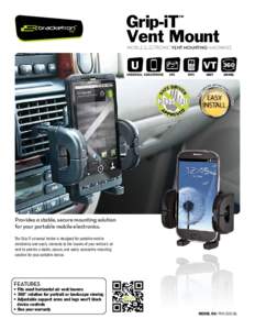 Grip-iT Vent Mount ™ MOBILE ELECTRONIC VENT MOUNTING HARDWARE