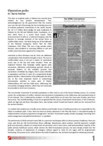 Operation polio Dr. Sania Nishtar The	
  drive	
  to	
  eradicate	
  polio	
  in	
  Pakistan	
  has	
  recently	
  been	
   The NEWS International