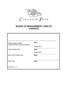 BOARD OF MANAGEMENT CODE OF CONDUCT Chief Executive Officer Centennial Park Cemetery Authority