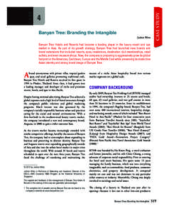 Banyan Tree: Branding the Intangible Jochen Wirtz CASE STUDY  C AS E