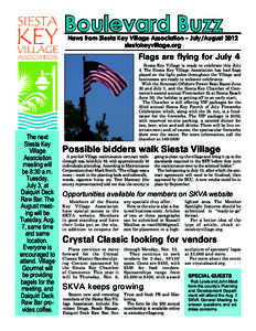 Boulevard Buzz  News from Siesta Key Village Association – July/August 2012 siestakeyvillage.org  Flags are ﬂying for July 4