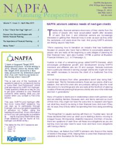 NAPFA Planning Perspectives Volume 9 | Issue 2 | April/May 2015 Is Your “Check Nest Egg” light on?.........2 Discover Your Story and Purpose with Holistic Financial Planning.......................3