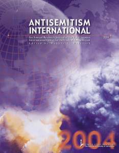 Palestine / Religion / New antisemitism / Vidal Sassoon International Center for the Study of Antisemitism / Robert S. Wistrich / Criticism of the Israeli government / Anti-Zionism / Islam and antisemitism / Vidal Sassoon / Jewish history / Antisemitism / Zionism